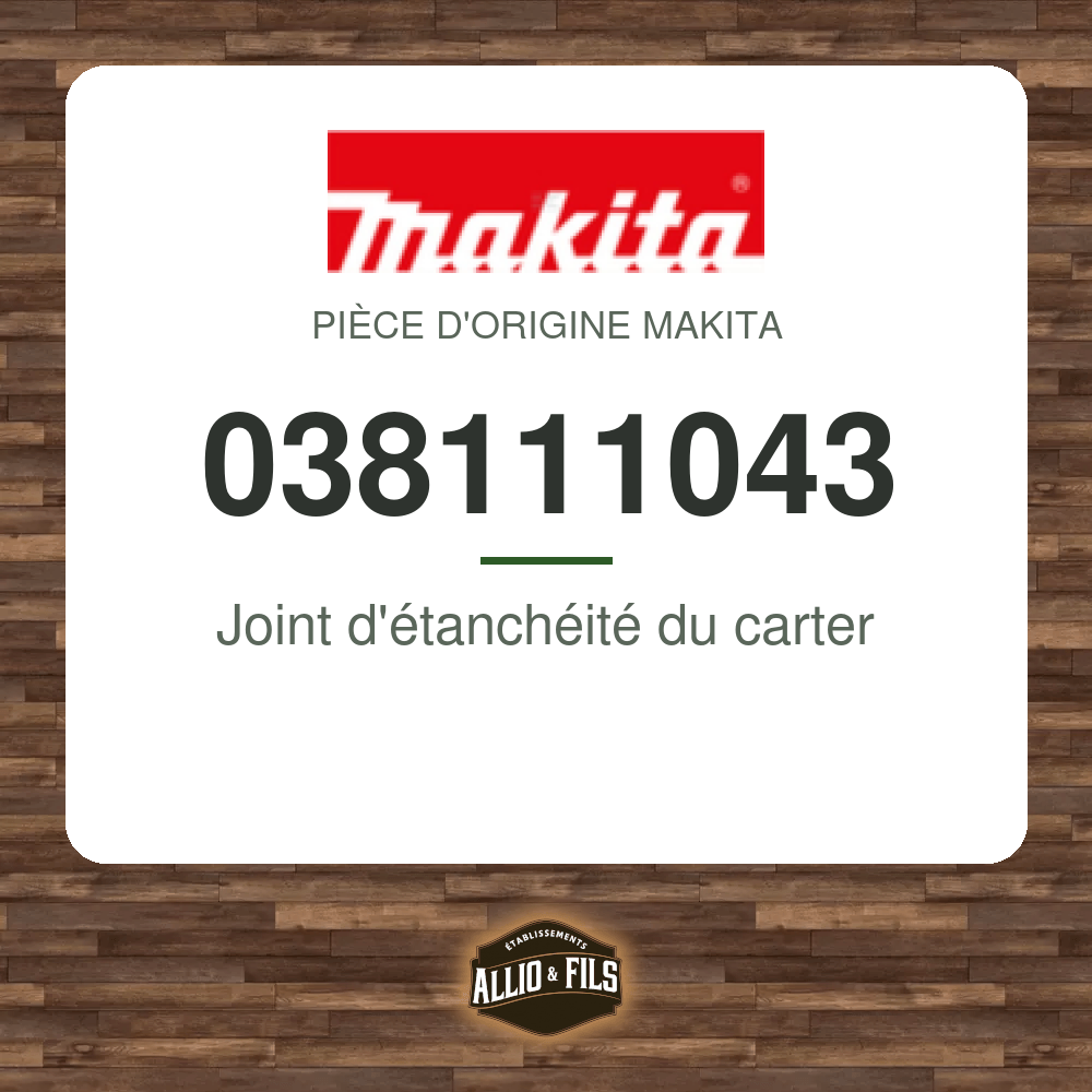 Joint d'étanchéité du carter - Makita 038111043