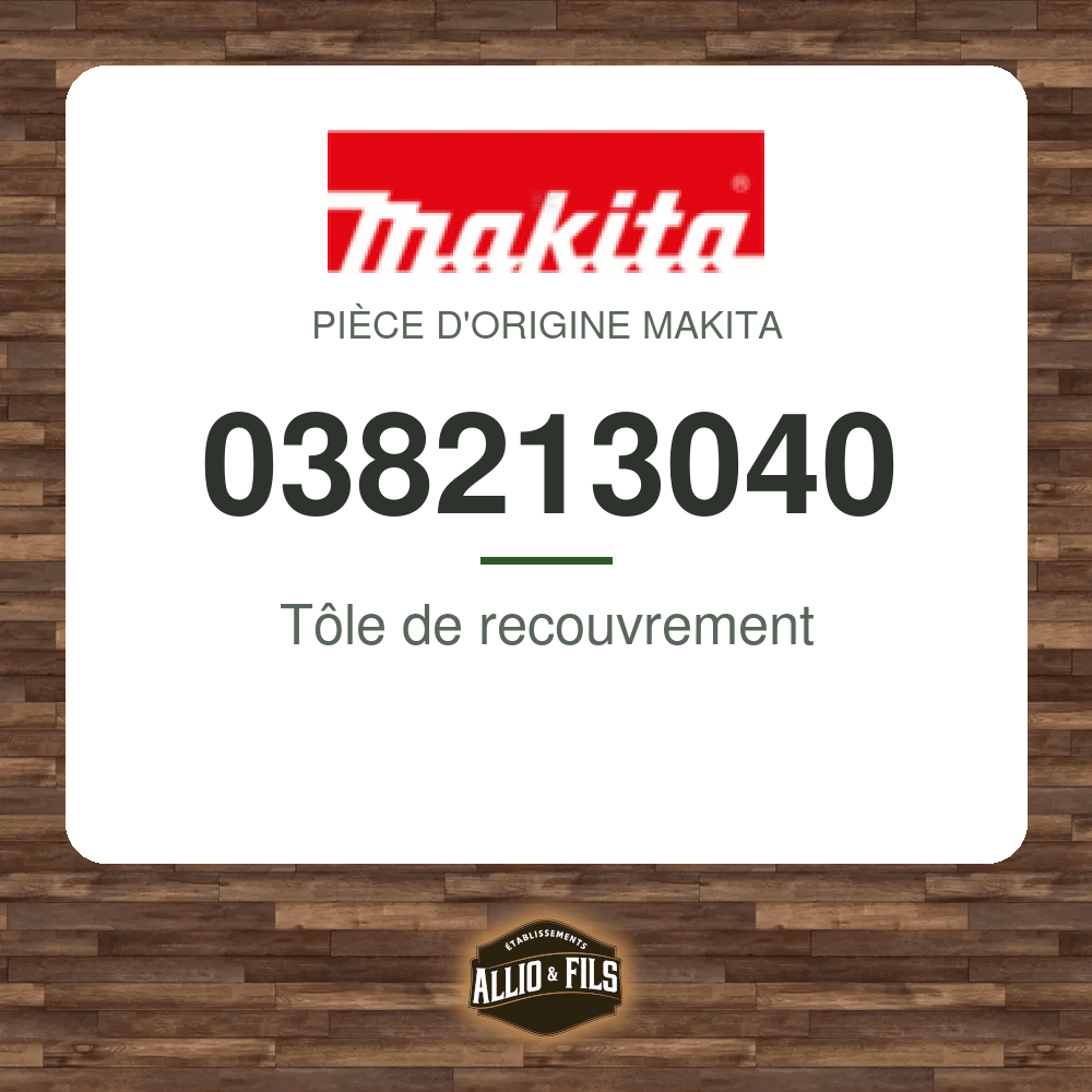 Tôle de recouvrement - Makita 038213040