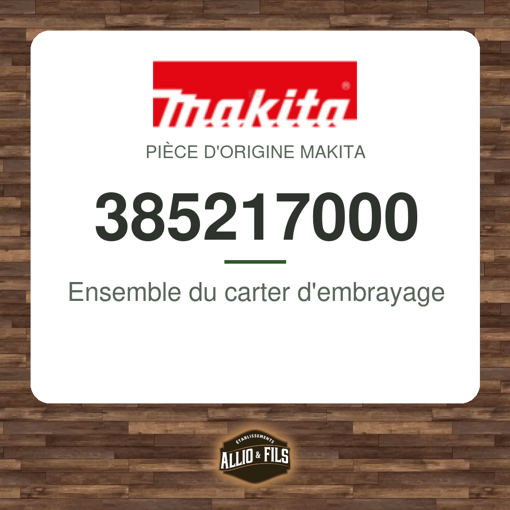 Ensemble du carter d'embrayage - Makita 385217000