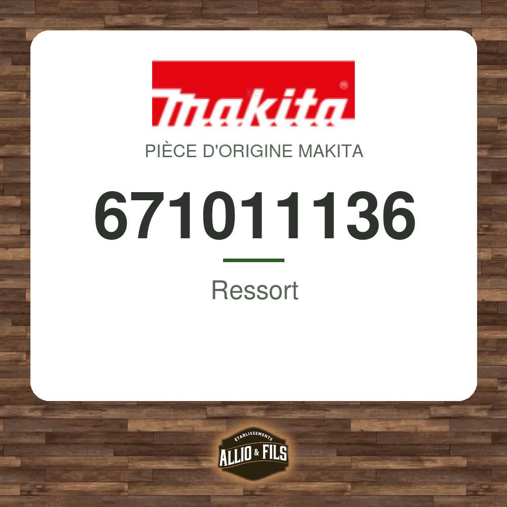 Ressort - Makita 671011136