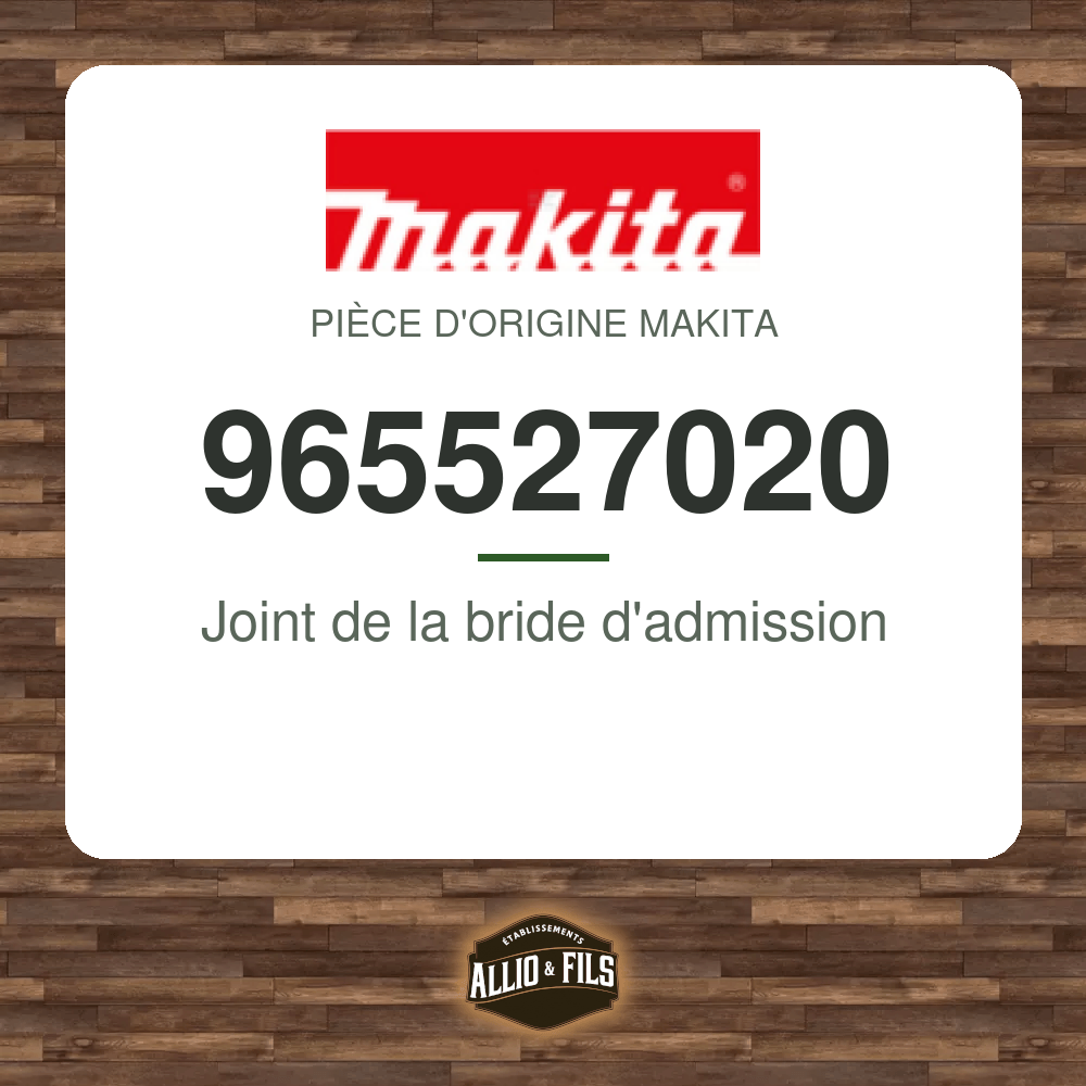 Joint de la bride d'admission - Makita 965527020