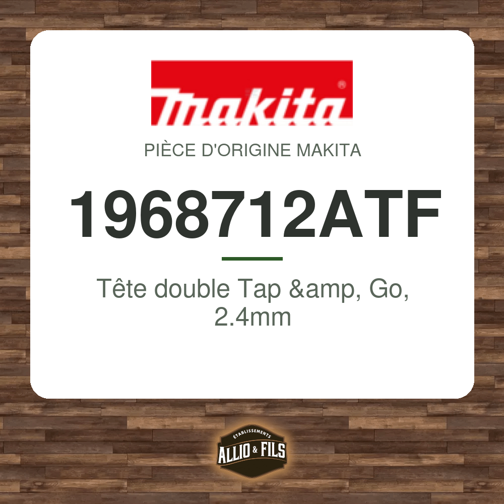 Tête double Tap &amp, Go, 2.4mm - Makita 1968712ATF