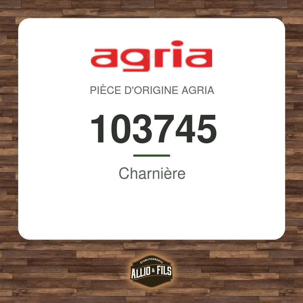 Charnière - Agria 103745