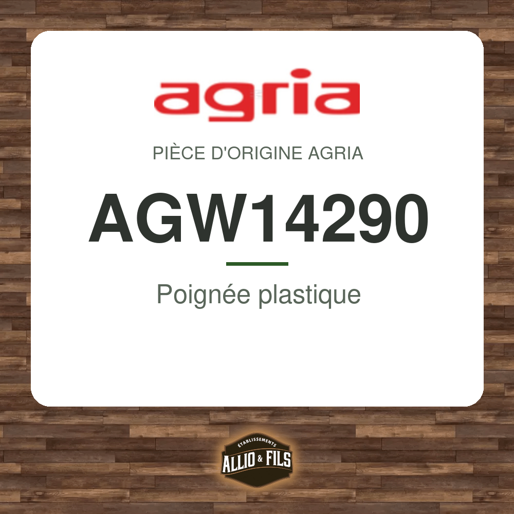 Poignée plastique - Agria AGW14290