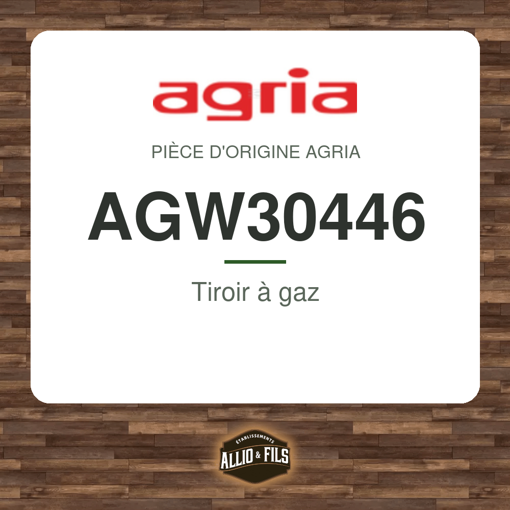 Tiroir à gaz - Agria AGW30446