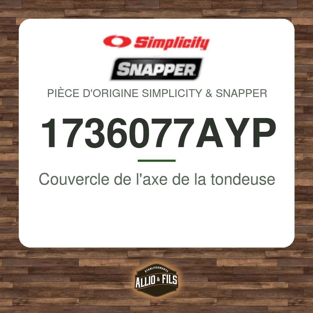 Couvercle de l'axe de la tondeuse - Simplicity & Snapper 1736077AYP