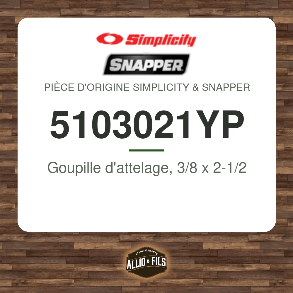 Goupille d'attelage, 3/8 x 2-1/2 - Simplicity & Snapper 5103021YP