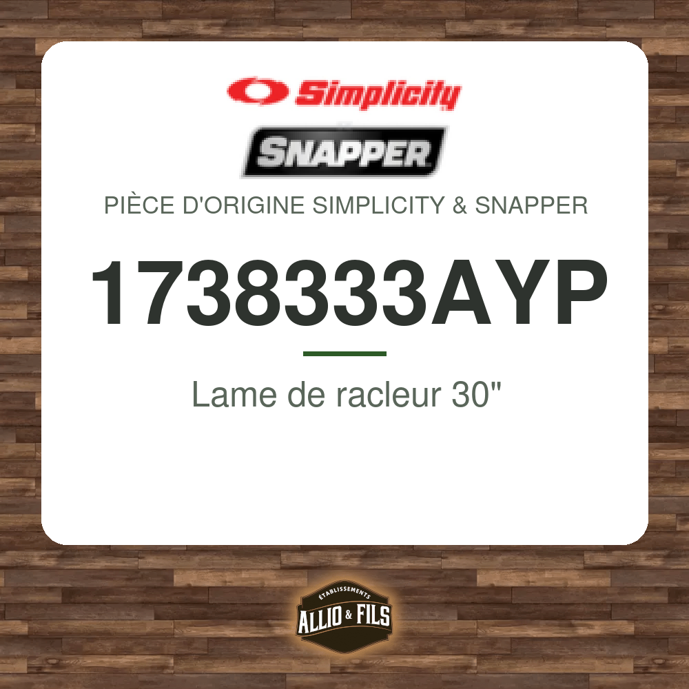 Lame de racleur 30" - Simplicity & Snapper 1738333AYP