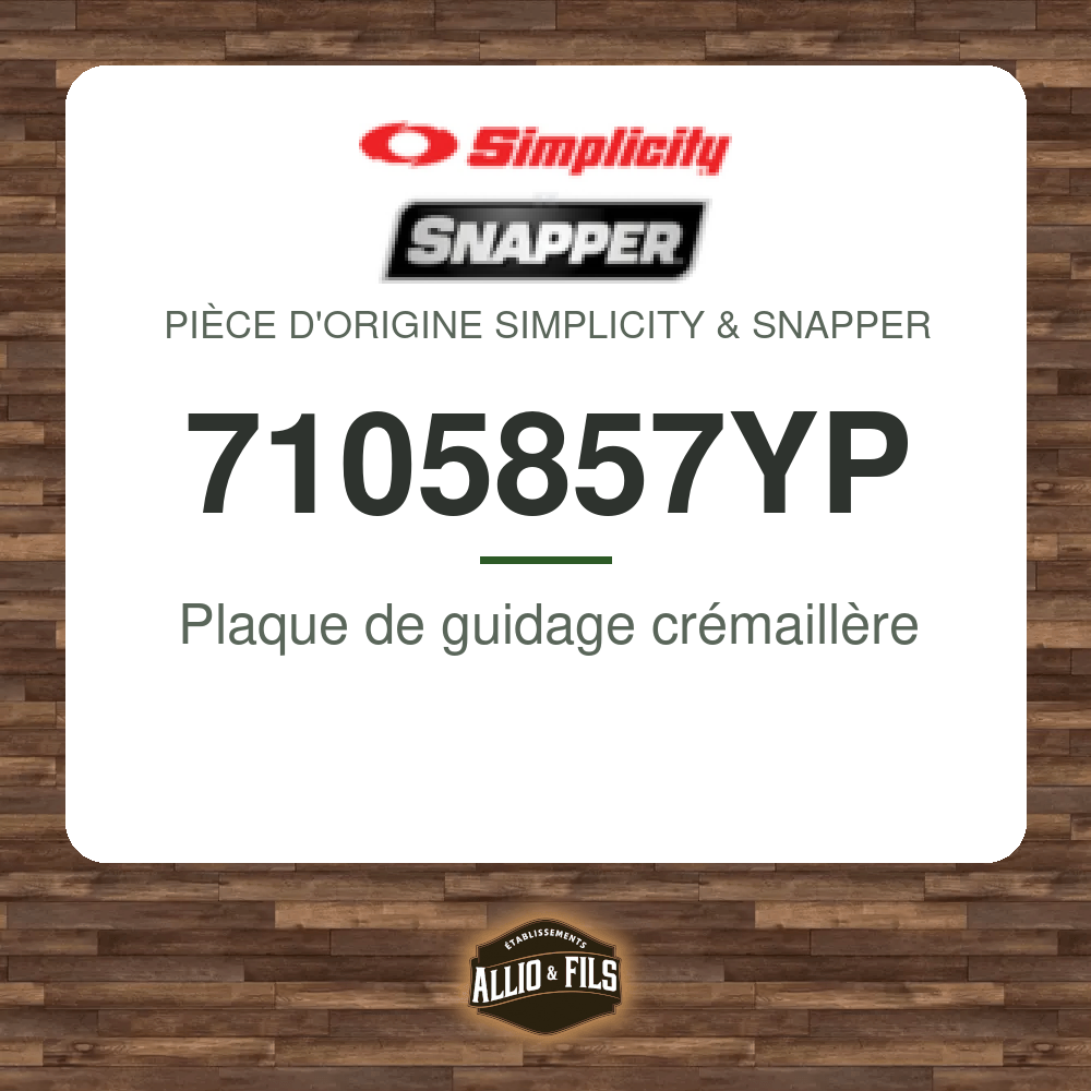 Plaque de guidage crémaillère - Simplicity & Snapper 7105857YP
