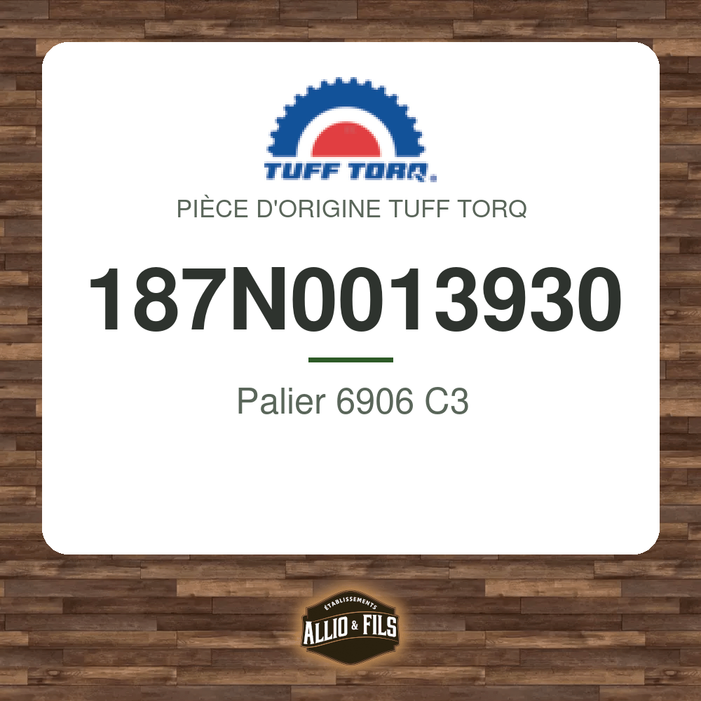 Palier 6906 C3 - Tuff Torq 187N0013930