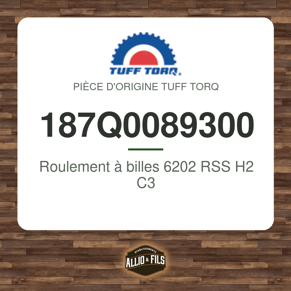 Roulement à billes 6202 RSS H2 C3 - Tuff Torq 187Q0089300