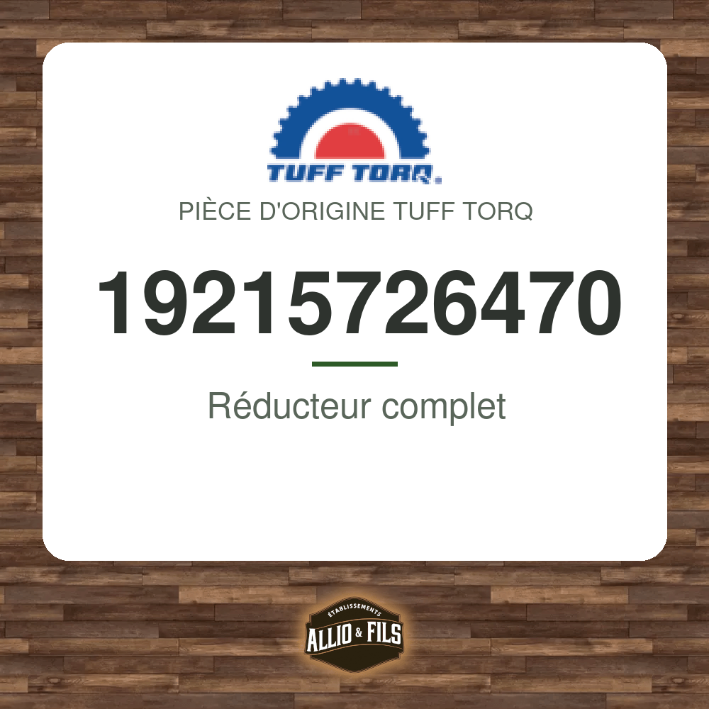 Réducteur complet - Tuff Torq 19215726470