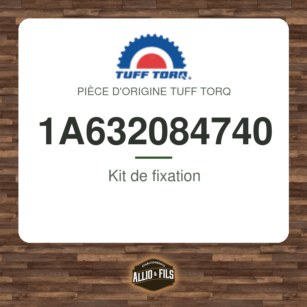 Kit de fixation - Tuff Torq 1A632084740