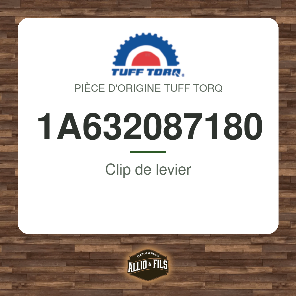 Clip de levier - Tuff Torq 1A632087180