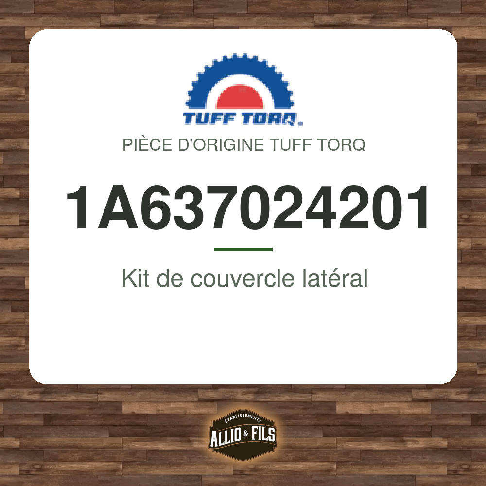 Kit de couvercle latéral - Tuff Torq 1A637024201
