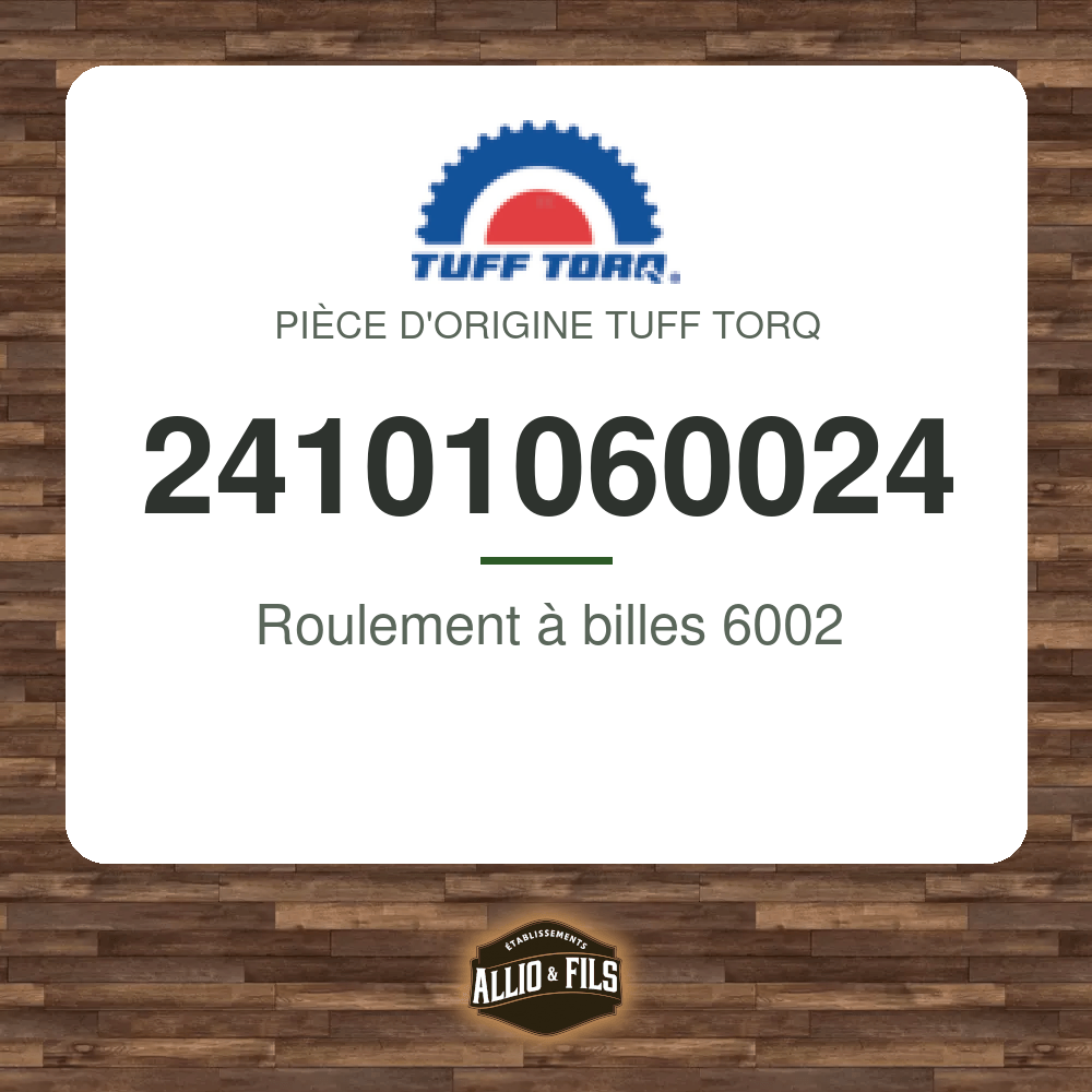 Roulement à billes 6002 - Tuff Torq 24101060024