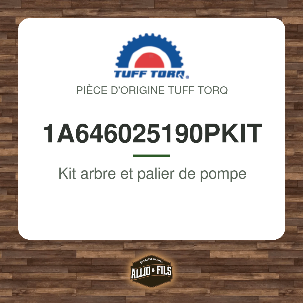 Kit arbre et palier de pompe - Tuff Torq 1A646025190PKIT