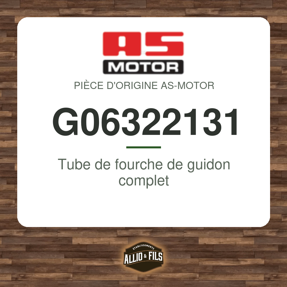 Tube de fourche de guidon complet - AS-Motor G06322131
