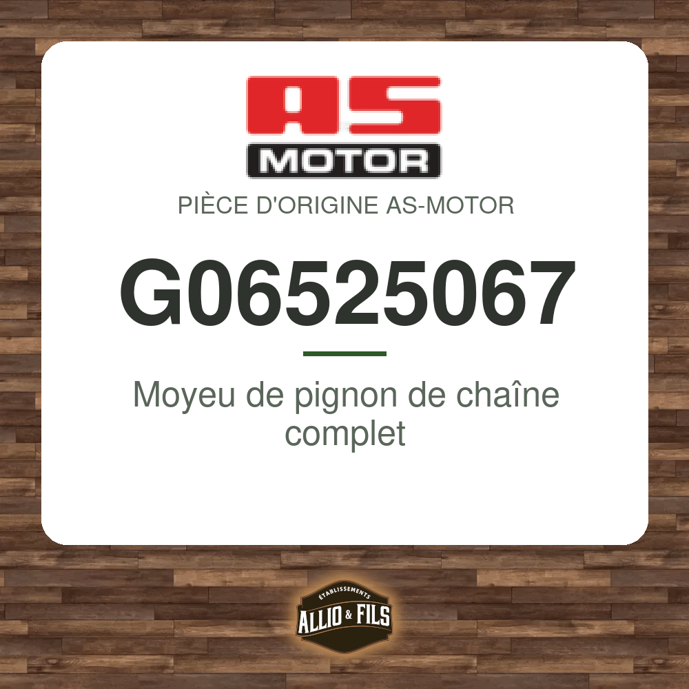 Moyeu de pignon de chaîne complet - AS-Motor G06525067
