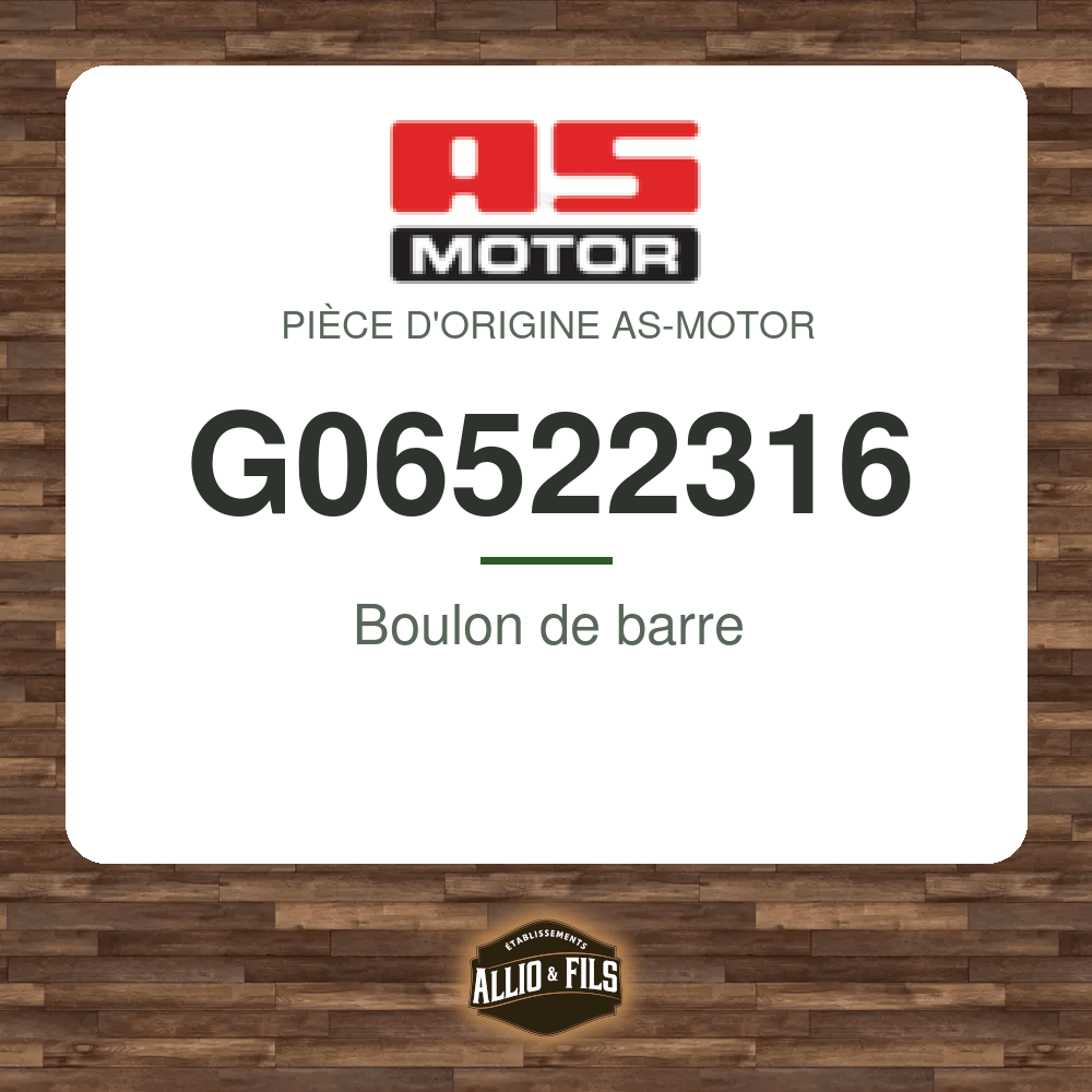 Boulon de barre - AS-Motor G06522316