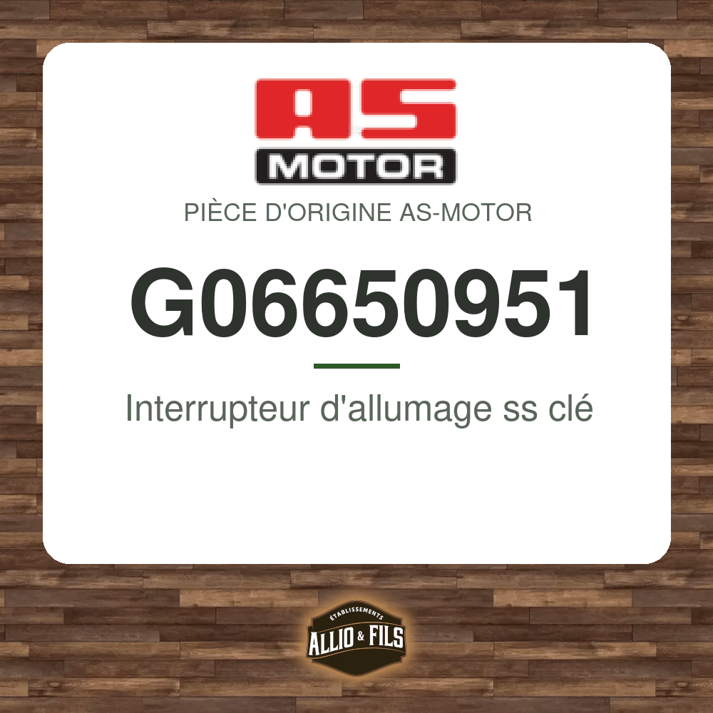 Interrupteur d'allumage ss clé - AS-Motor G06650951