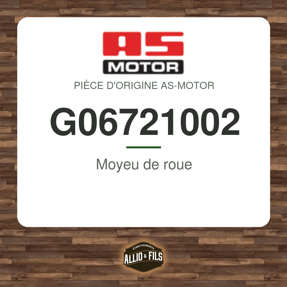 Moyeu de roue - AS-Motor G06721002