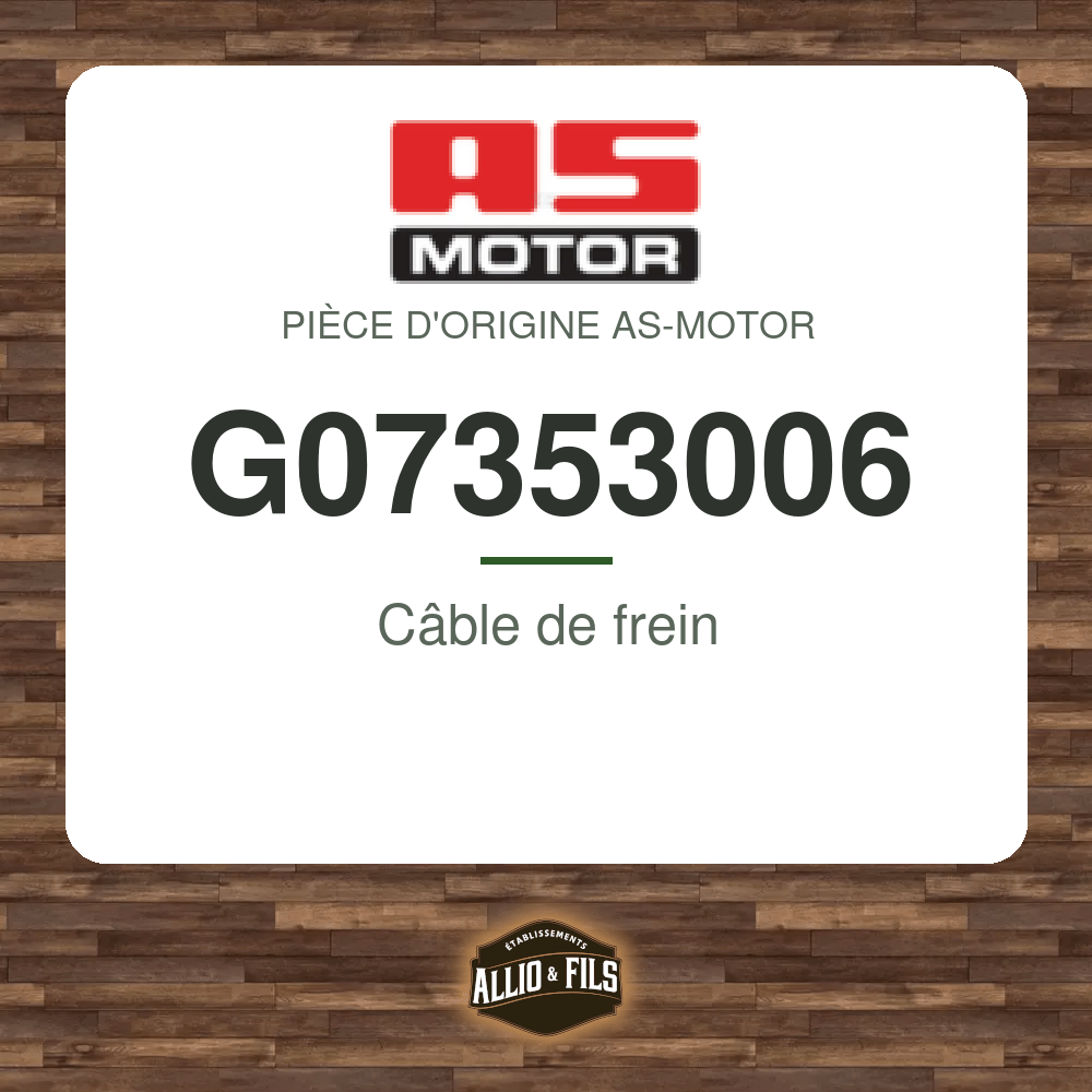 Câble de frein - AS-Motor G07353006