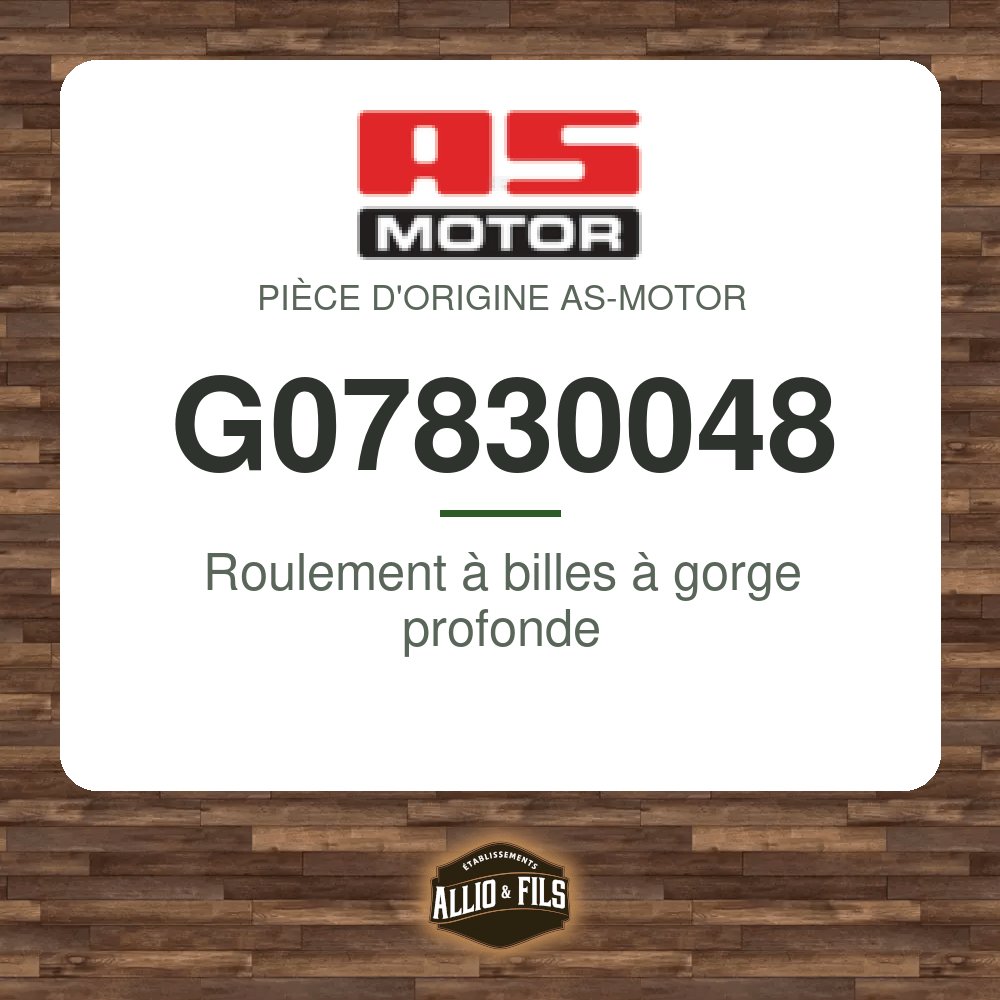 Roulement à billes à gorge profonde - AS-Motor G07830048