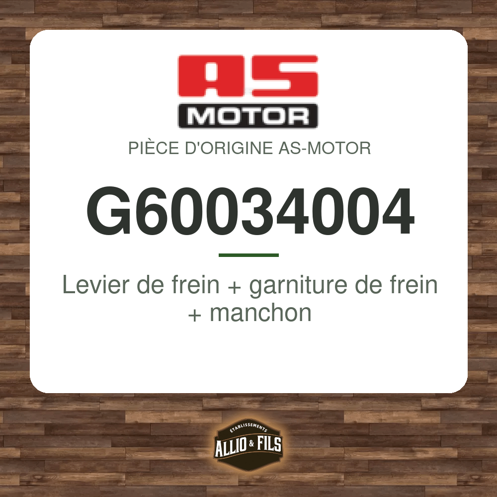 Levier de frein + garniture de frein + manchon - AS-Motor G60034004