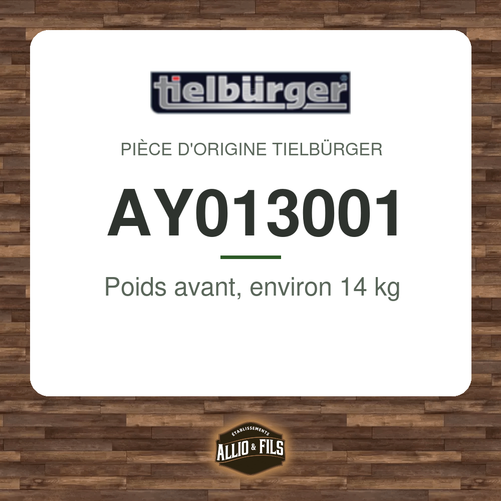 Poids avant, environ 14 kg - Tielbürger AY013001