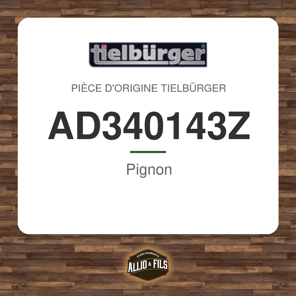 Pignon - Tielbürger AD340143Z