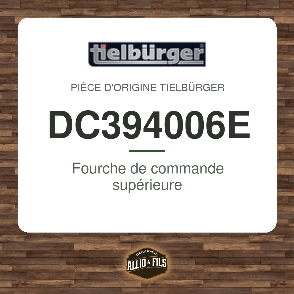 Fourche de commande supérieure - Tielbürger DC394006E