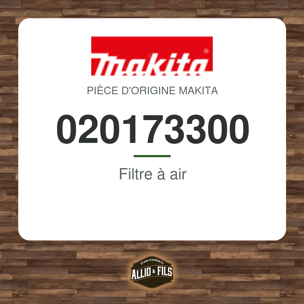 Filtre à air - Makita 020173300