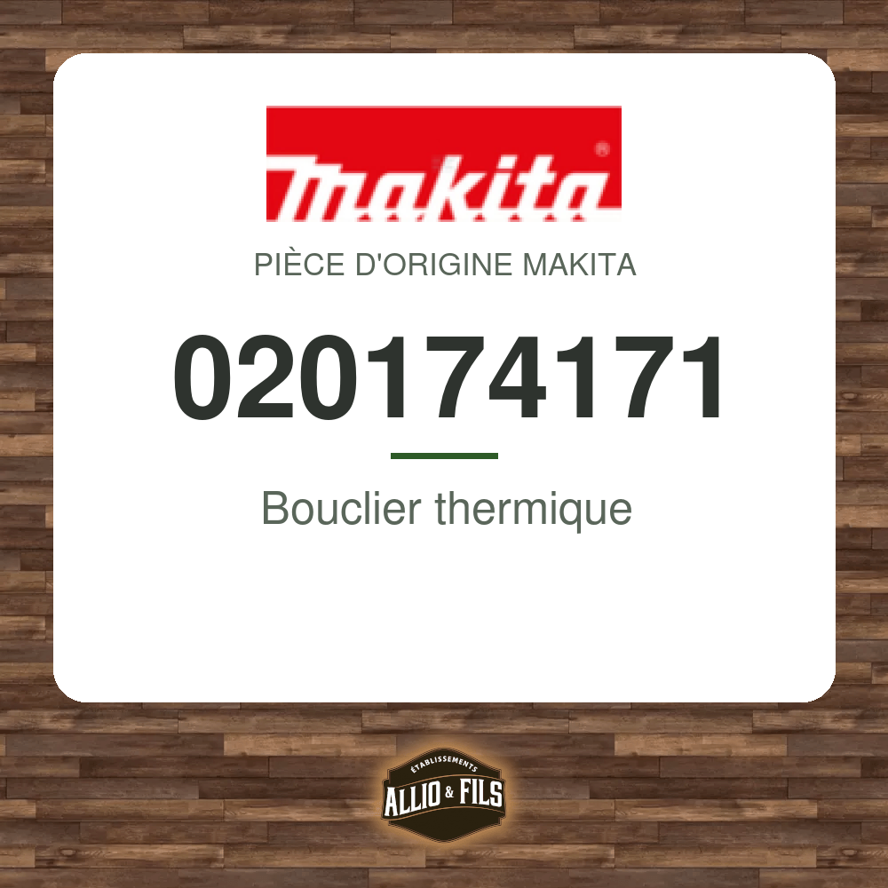 Bouclier thermique - Makita 020174171