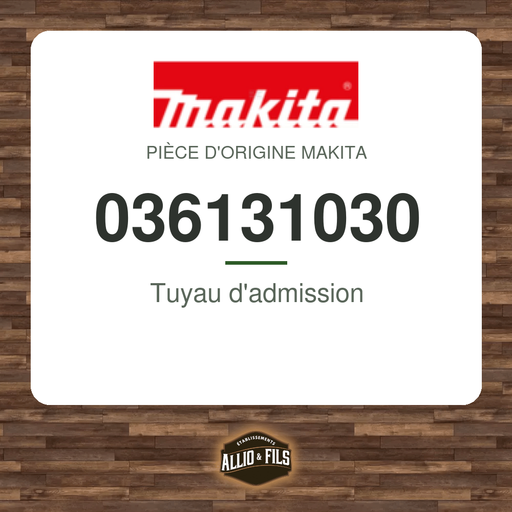 Tuyau d'admission - Makita 036131030