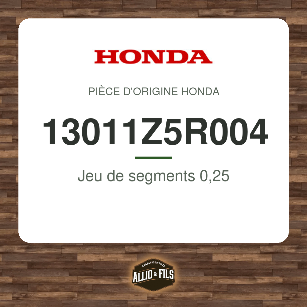 Jeu de segments 0,25 - Honda 13011Z5R004