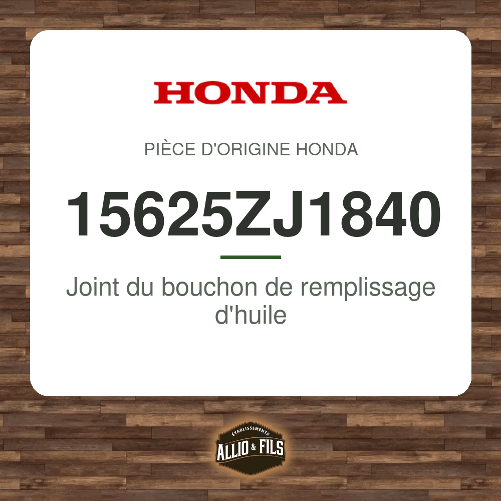 Joint du bouchon de remplissage d'huile - Honda 15625ZJ1840