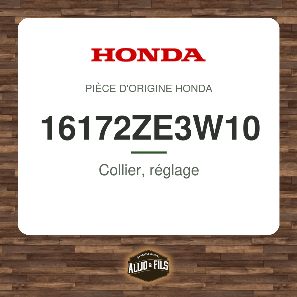 Collier, réglage - Honda 16172ZE3W10