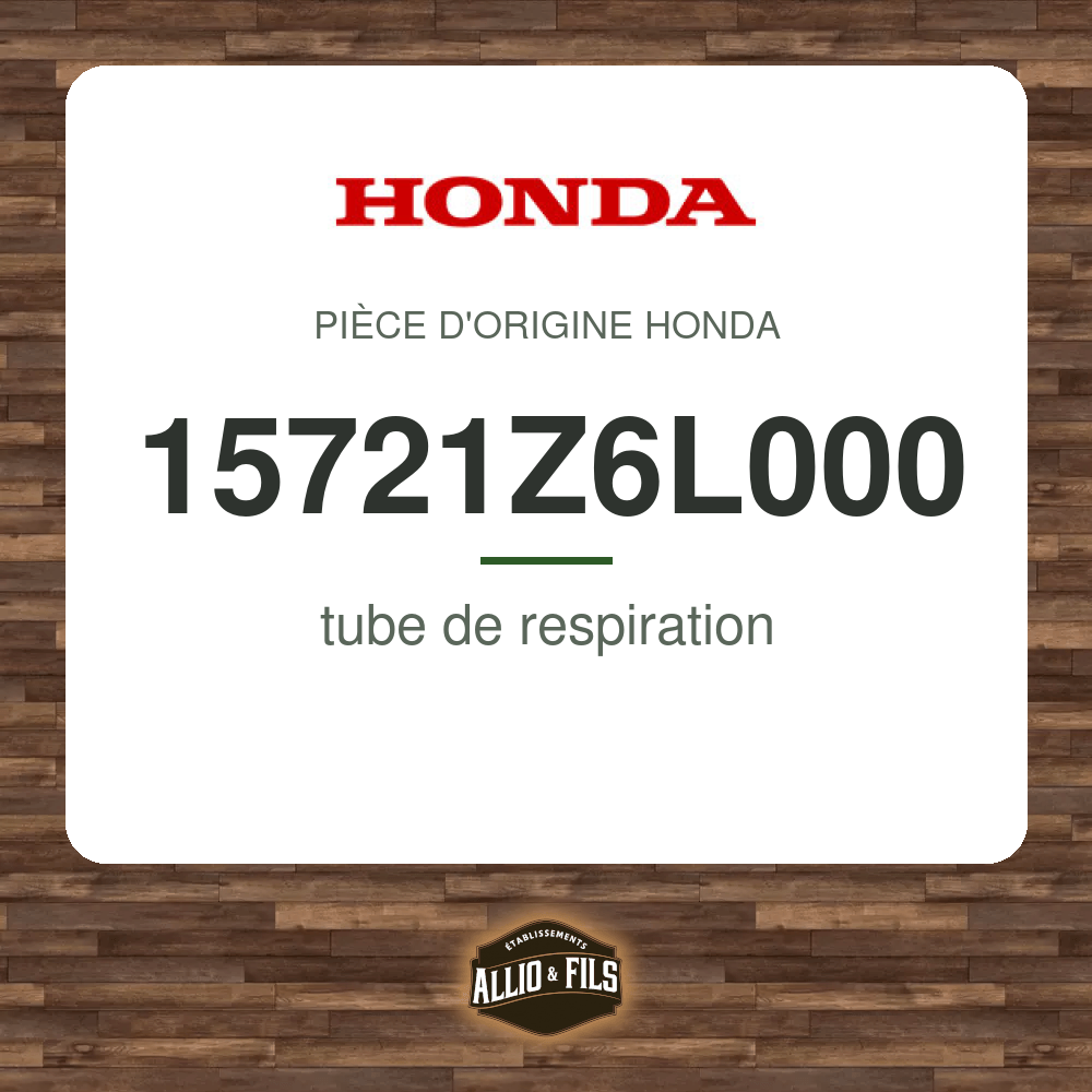 tube de respiration - Honda 15721Z6L000
