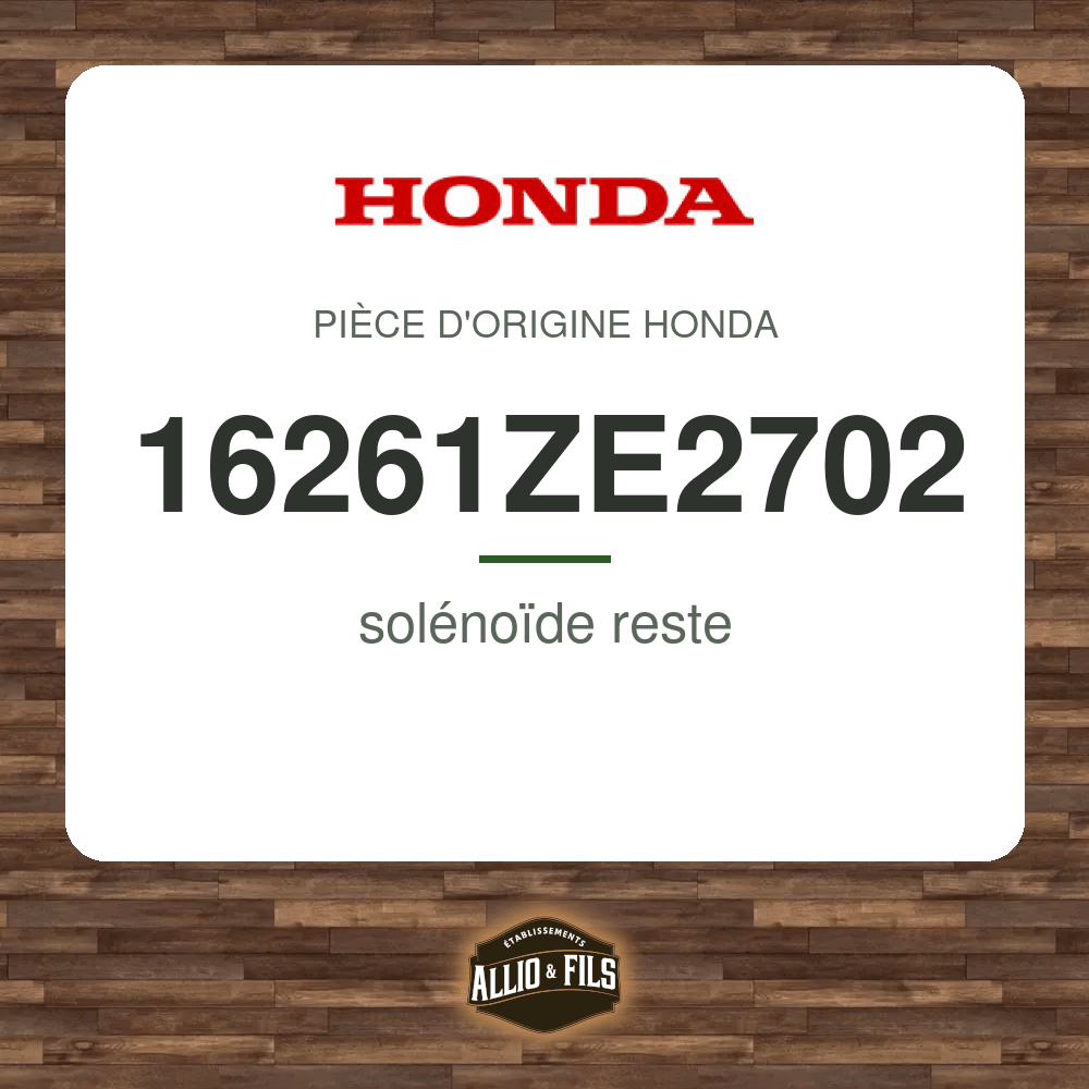 solénoïde reste - Honda 16261ZE2702