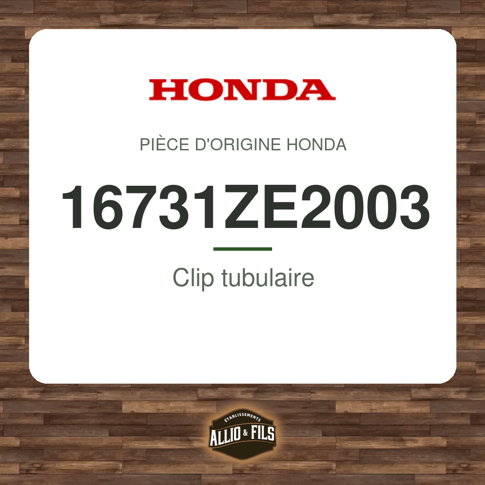Clip tubulaire - Honda 16731ZE2003