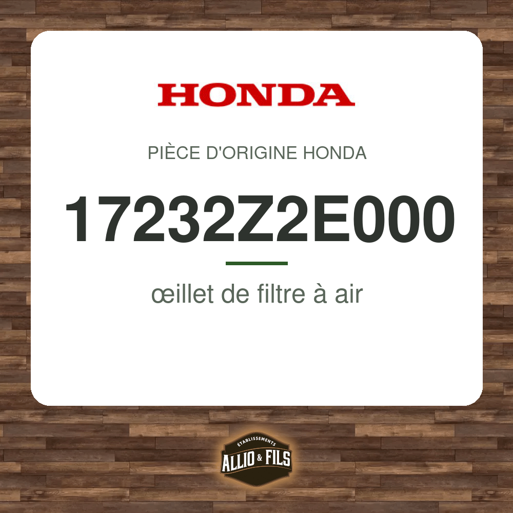 œillet de filtre à air - Honda 17232Z2E000
