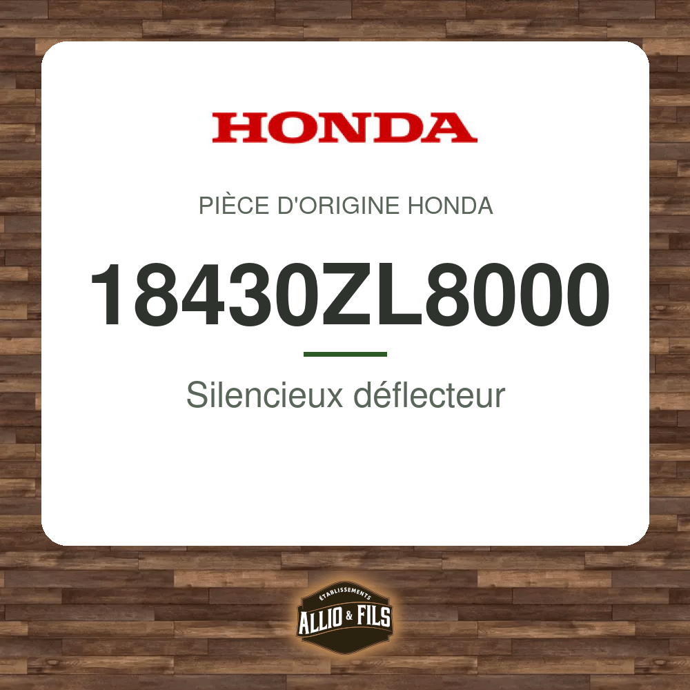 Silencieux déflecteur - Honda 18430ZL8000
