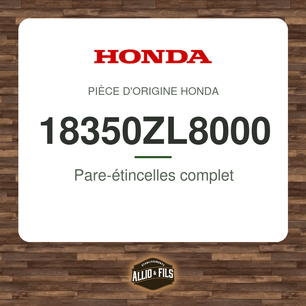 Pare-étincelles complet - Honda 18350ZL8000