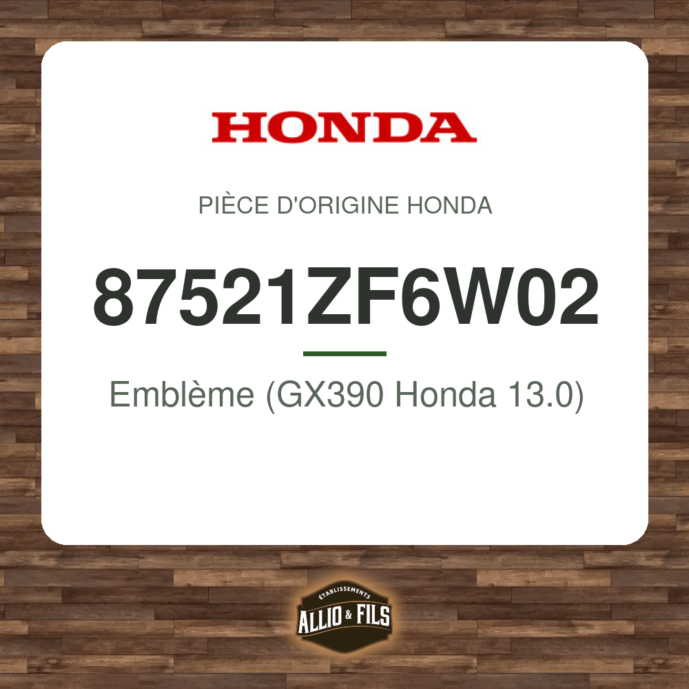 Emblème (GX390 Honda 13.0) - Honda 87521ZF6W02
