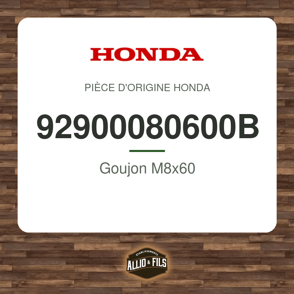 Goujon M8x60 - Honda 92900080600B