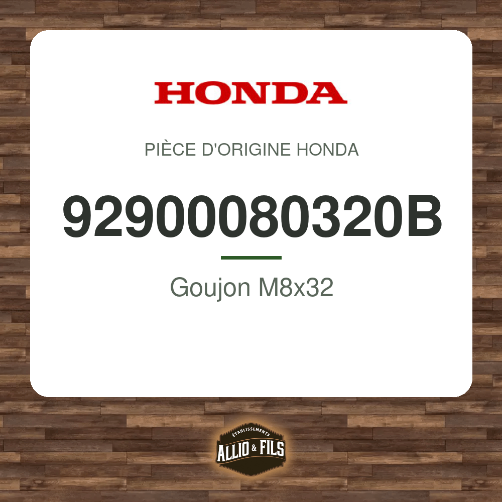 Goujon M8x32 - Honda 92900080320B