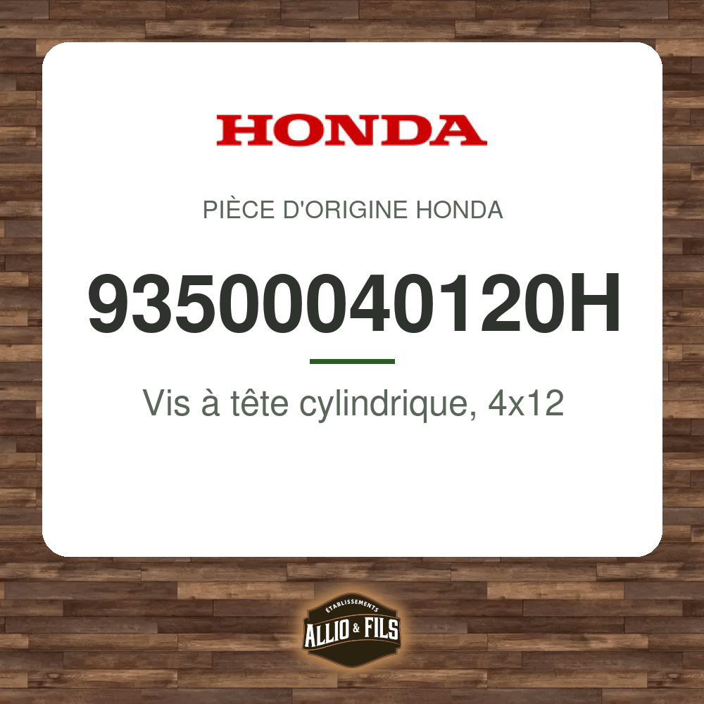 Vis à tête cylindrique, 4x12 - Honda 93500040120H