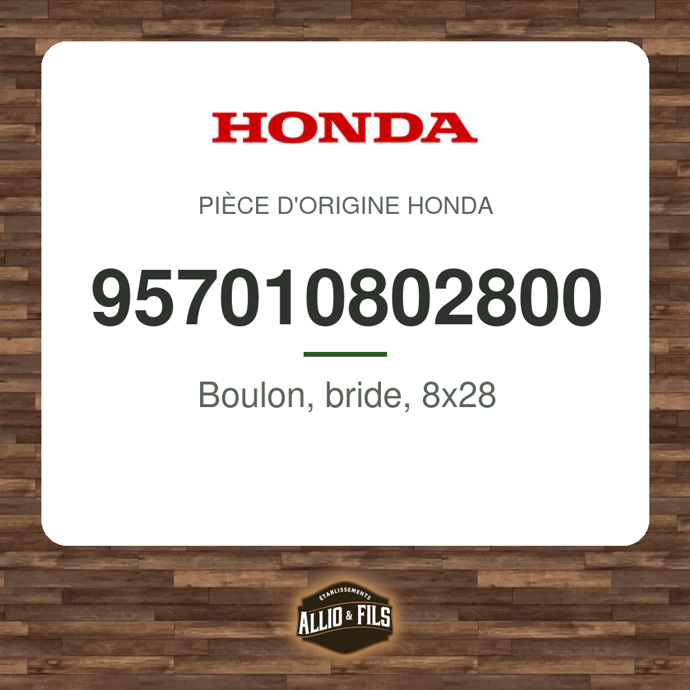 Boulon, bride, 8x28 - Honda 957010802800