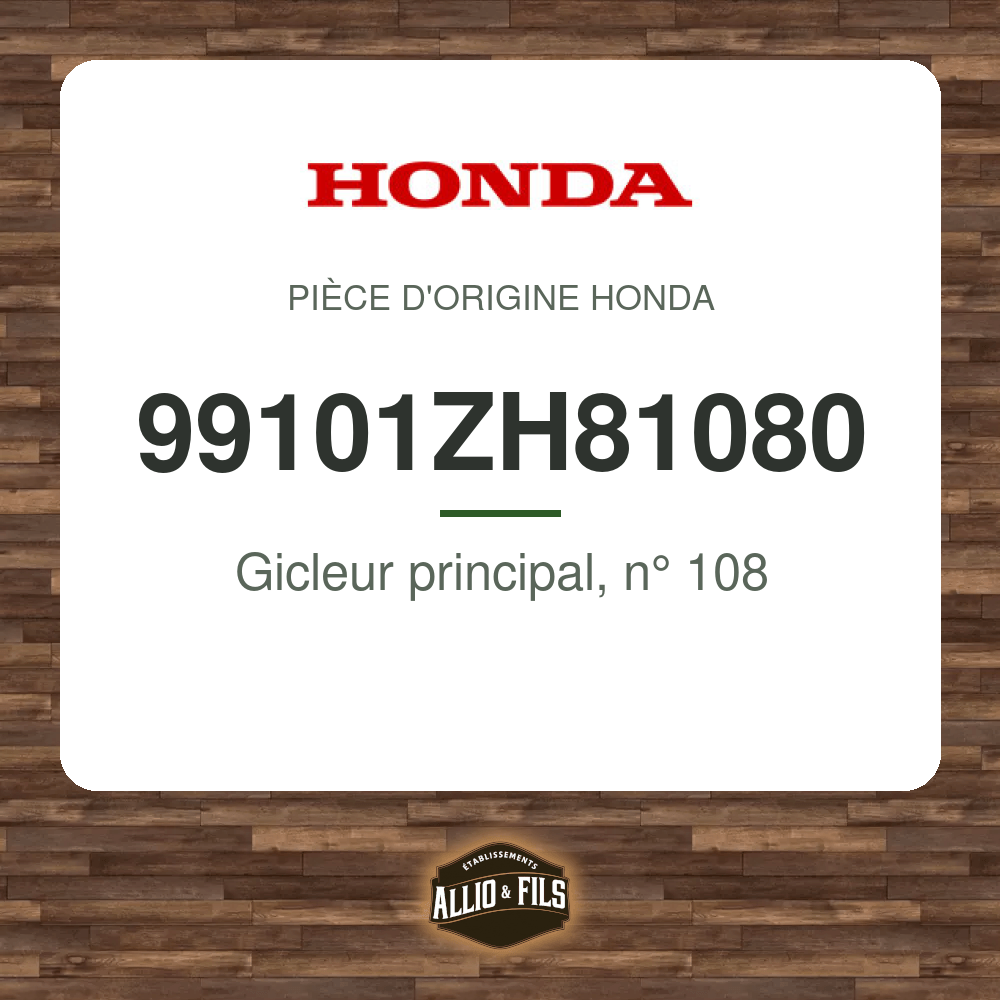 Gicleur principal, n° 108 - Honda 99101ZH81080